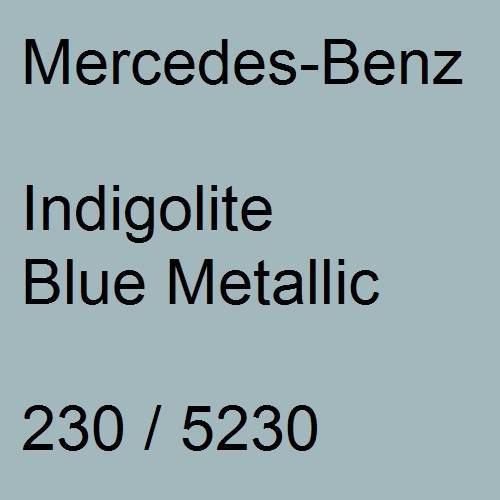 Mercedes-Benz, Indigolite Blue Metallic, 230 / 5230.